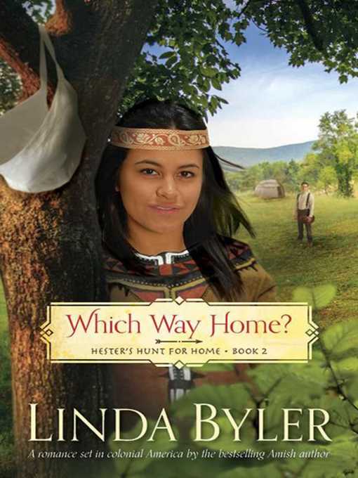Title details for Which Way Home? by Linda Byler - Available